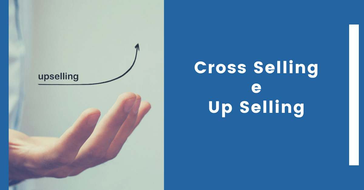 Upsell e Cross-Sell: Técnicas para Maximizar seus Lucros - SGA