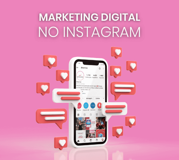 Como Usar Marketing Digital No Instagram Para Crescer Na Rede Descubra Dinamize